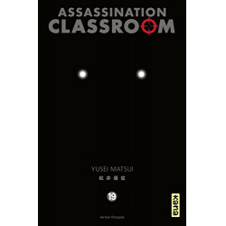 ASSASSINATION CLASSROOM - Tome 19