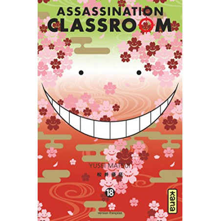 ASSASSINATION CLASSROOM - Tome 18