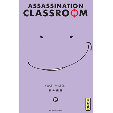 ASSASSINATION CLASSROOM - Tome 15