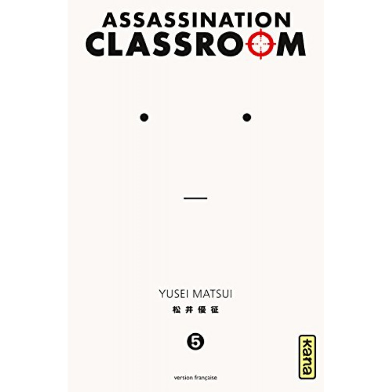 ASSASSINATION CLASSROOM - Tome 5