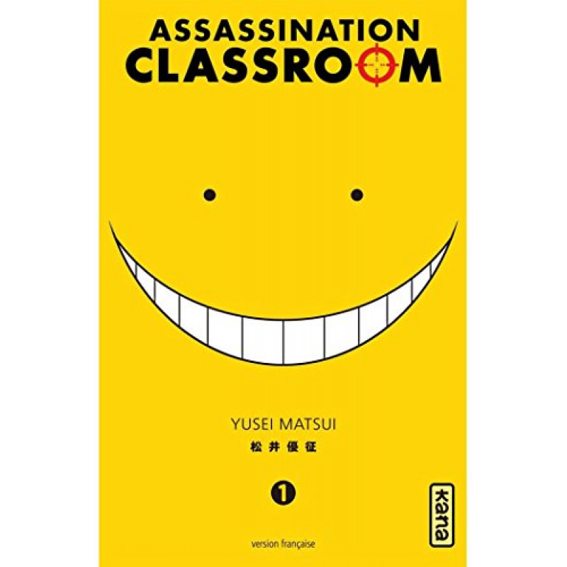 ASSASSINATION CLASSROOM - Tome 1