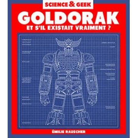 SCIENCE ET GEEK - GOLDORAK