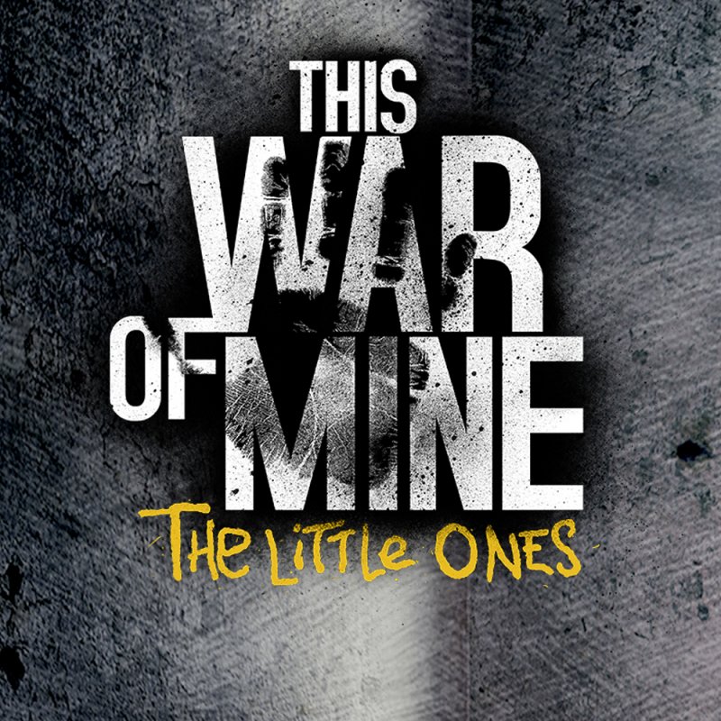 This War of Mine: The Little Ones