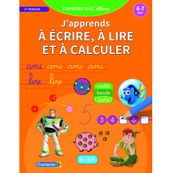 J'apprends avec Disney - Lire, écrire et calculer - (6-7 ans)