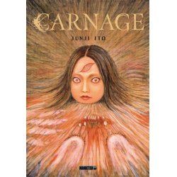 CARNAGE - JUNJI ITO - Nouvelle édition