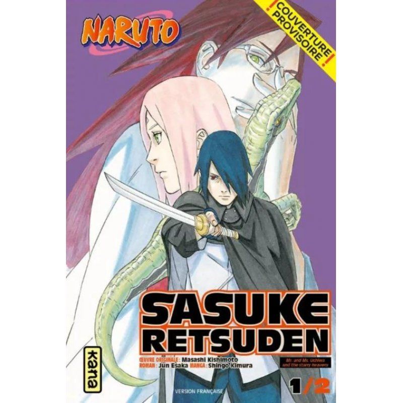 NARUTO - SASUKE RETSUDEN - Tome 1