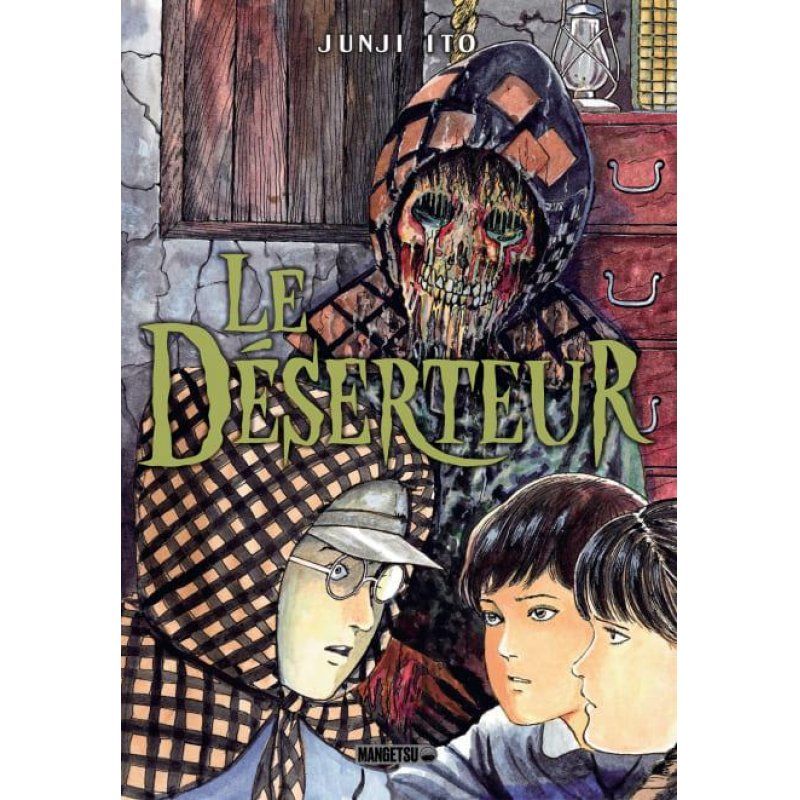 LE DESERTEUR - JUNJI ITO
