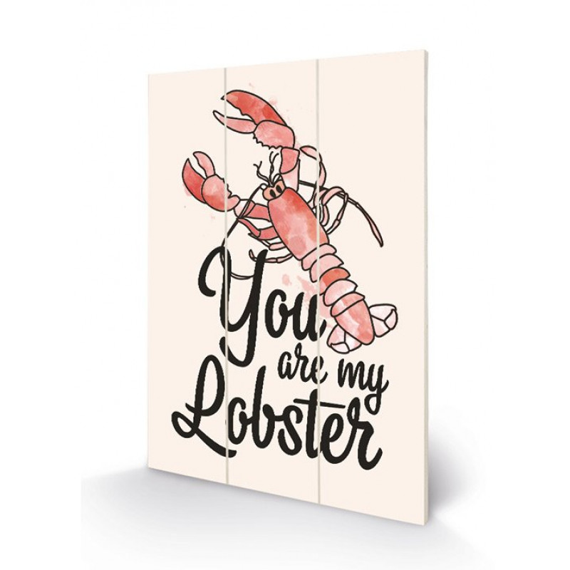 FRIENDS - You Are My Lobster - Impression sur bois 20x29.5