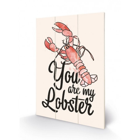 FRIENDS - You Are My Lobster - Impression sur bois 20x29.5