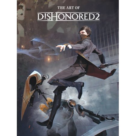 Dishonored 2 Art book *ANGLAIS*
