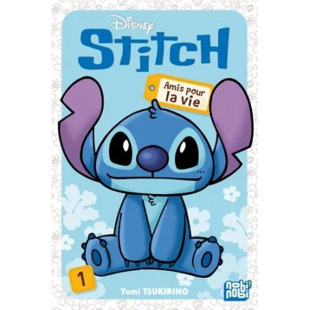 STITCH AMIS POUR LA VIE - Tome 1 (Manga)