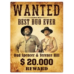 Bud Spencer & Terence Hill panneau métal Wanted 30 x 40 cm