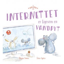  A big hug book - THE INTERNET IS LIKE A PUDDLE OF WATER