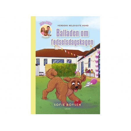 Verdens heldigste hund - balladen om fødselsdagskagen