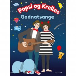 Popsi og Krelles godnatsange