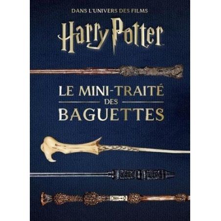 HARRY POTTER - Les mini-grimoires T06 : Le mini-traité des baguettes