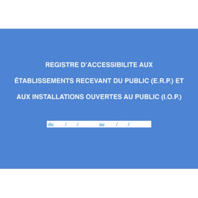 ELVE Registre "Accessibilité aux ERP et IOP"