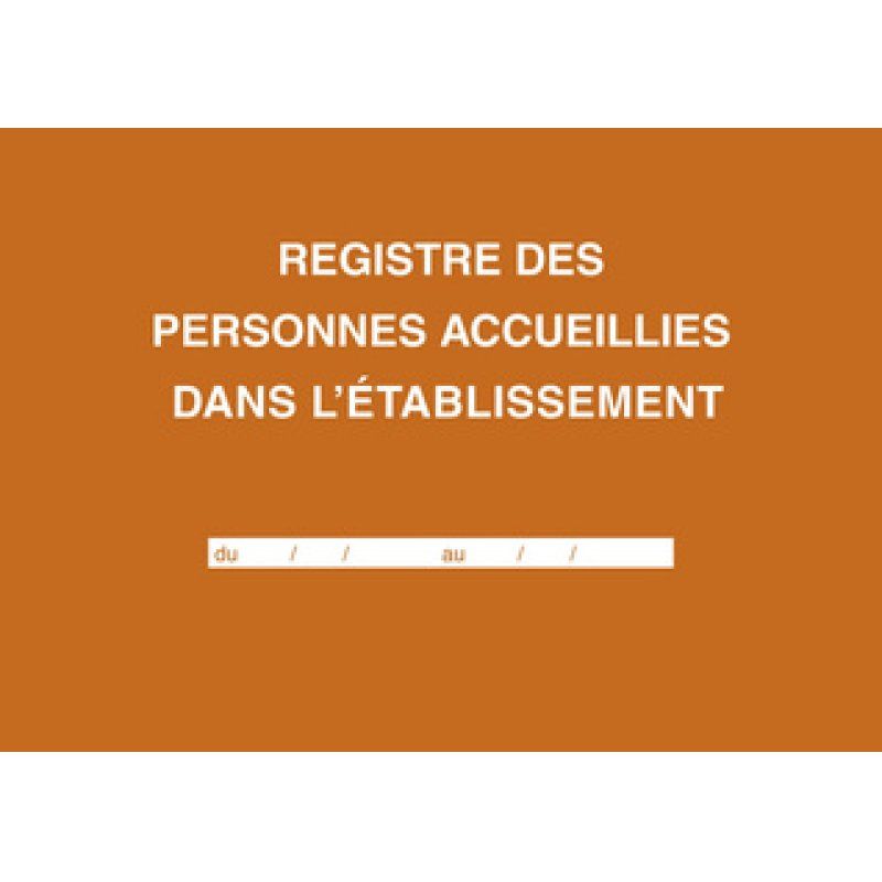 ELVE Registre des personnes accueillies dans l'établissement