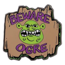 Shrek pin Beware Ogre Limited Edition