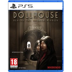 Dollhouse: Behind the Broken Mirror /PS5