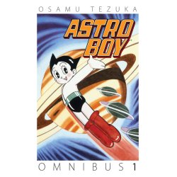 Astro Boy Manga Omnibus Astro Boy Volume 1 *ANGLAIS*