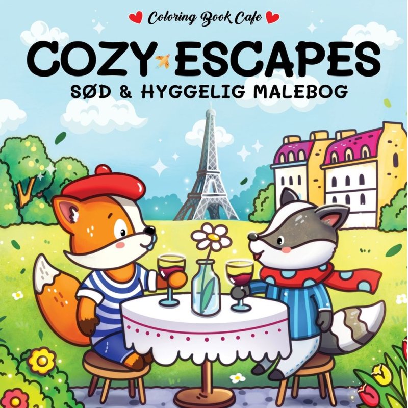 Cozy Escapes - Cozy Coloring: Cute and Cozy Coloring Book