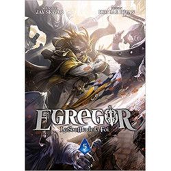 EGREGOR : LE SOUFFLE DE LA FOI - Tome 5