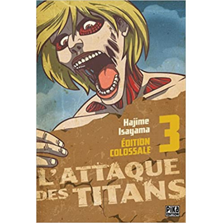 L'ATTAQUE DES TITANS - Edition Colossale - Tome 3