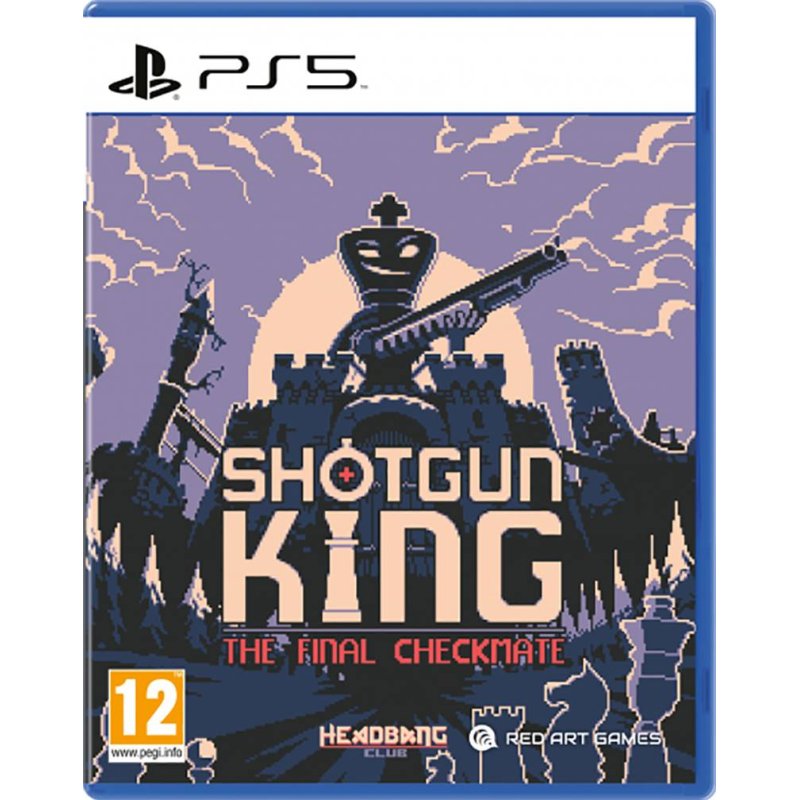 Shotgun King: The Final Checkmate