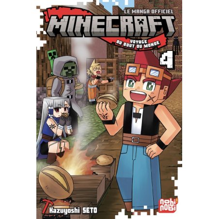 MINECRAFT - Le manga officiel - Voyage au bout du monde - Tome 4