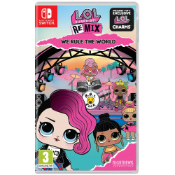 L.O.L. Surprise ! Remix Edition : We Rule the World