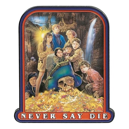 Les Goonies pin 40th Anniversary Never Say Die