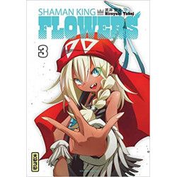 SHAMAN KING FLOWERS - Tome 3