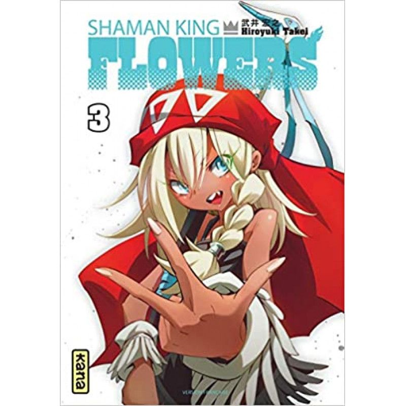 SHAMAN KING FLOWERS - Tome 3