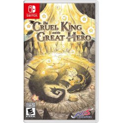 The Cruel King and the Great Hero - Standard Edition /Switch
