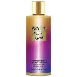 Raphael Cosmetic So...? You Shower Cream Shea Butter Forever Loved - 250ml