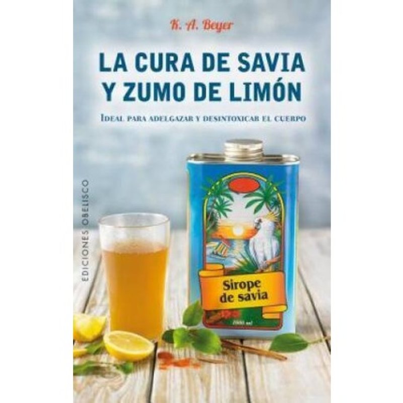 La Cura de Savia y Zumo de Limon Spanish Edition Salud y Vida N Good