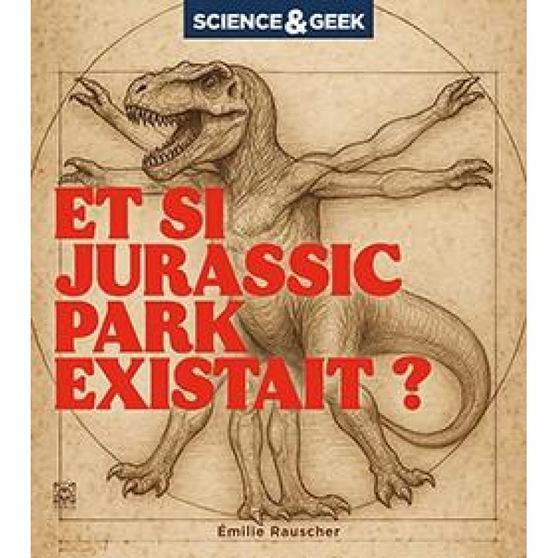 SCIENCE ET GEEK - JURASSIC PARK