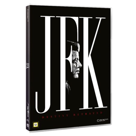 JFK: DESTINY BETRAYED (a Movie By Oliver Stone)