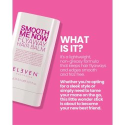 Eleven Australia Smooth Me Now Flyaway Balm 30g