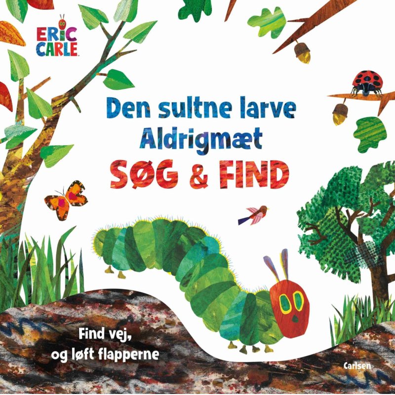 Den sultne larve Aldrigmæt - søg og find