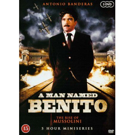 A MAN NAMED BENITO - The Rise and fall of Benito Mussolini (3 DVD miniseries)