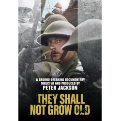 They Shall Not Grow Old - Directed by Peter Jackson