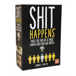Shit Happens Parce Que Rien Ne Se Passe Jamais Aussi Bien Que Prévu !