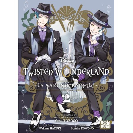 DISNEY TWISTED WONDERLAND - LA MAISON OCTAVINELLE - Tome 2