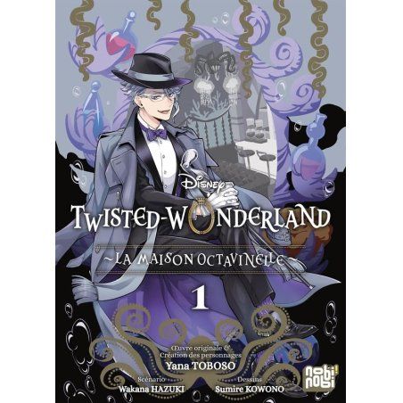 DISNEY TWISTED WONDERLAND - LA MAISON OCTAVINELLE - Tome 1