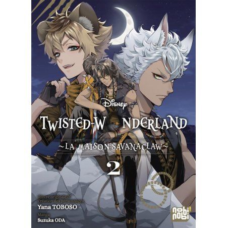 DISNEY TWISTED WONDERLAND - SAVANACLAW - Tome 2