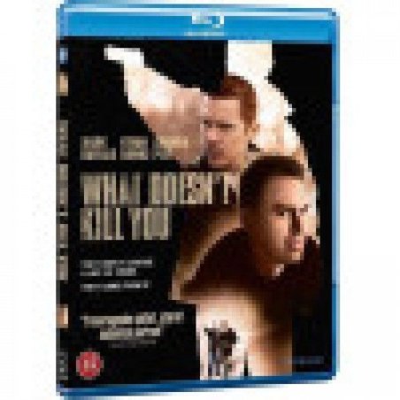 WHAT DOESNT KILL YOU - (Blu-Ray)