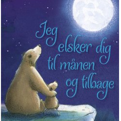 Jeg elsker dig til månen og tilbage