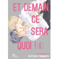 Et demain ce sera quoi ! - Tome 6